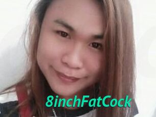 8inchFatCock