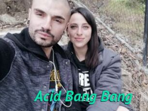 Acid_Bang_Bang