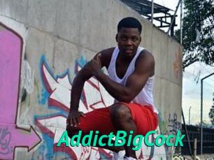 AddictBigCock
