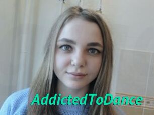 AddictedToDance