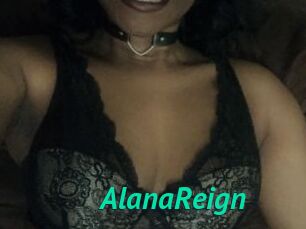 AlanaReign