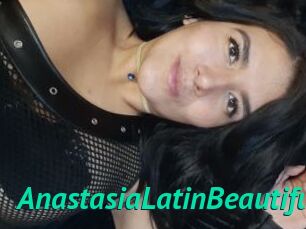 AnastasiaLatinBeautifull