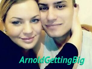 ArnoldGettingBig