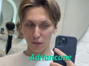 Adriancane