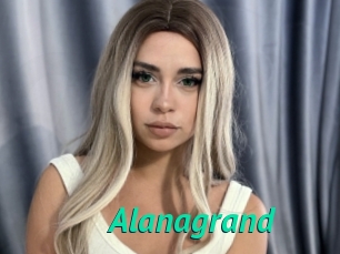 Alanagrand