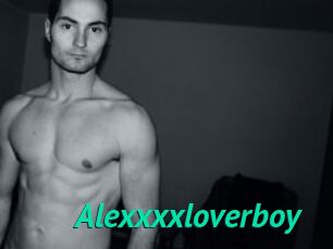 Alexxxxloverboy