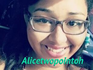 Alicetwopointoh