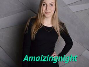 Amaizingnight