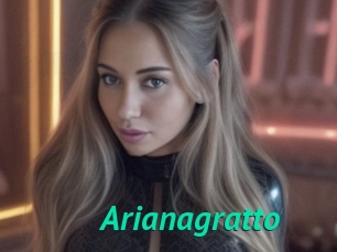 Arianagratto