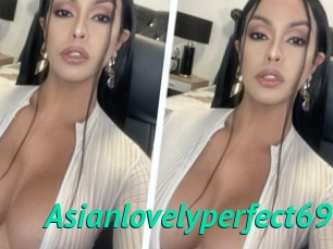 Asianlovelyperfect69