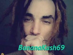 BananaKush69