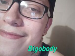 Bigobody