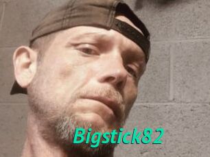 Bigstick82