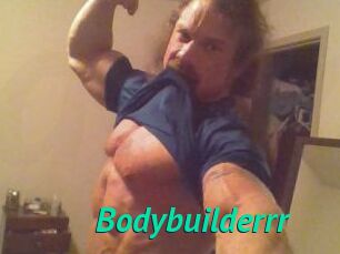 Bodybuilderrr