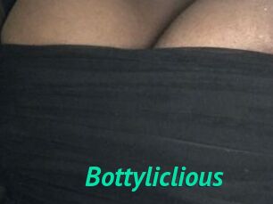 Bottyliclious