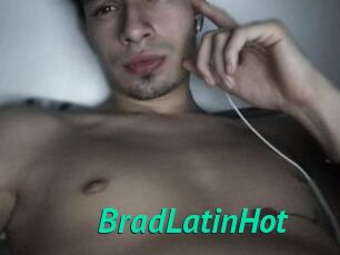 BradLatinHot