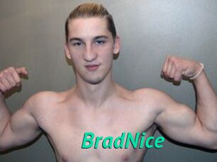 BradNice