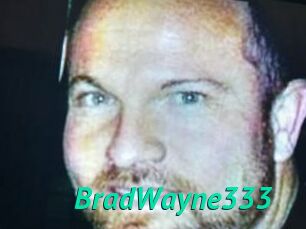 BradWayne333