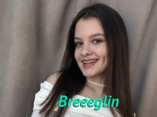 Breeeglin