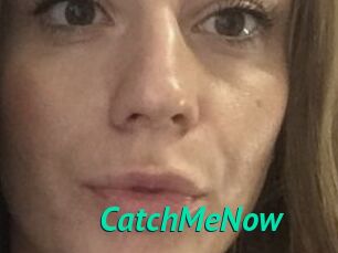 CatchMeNow