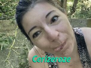 Cerizeroze