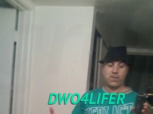 DWO4LIFER
