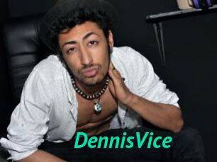 DennisVice