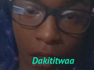 Dakititwaa