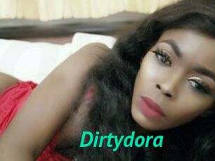 Dirtydora