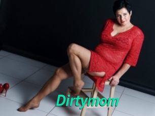 Dirtymom