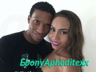 EbonyAphoditexx
