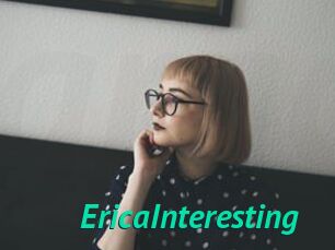 EricaInteresting