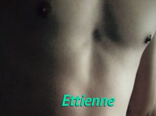Ettienne