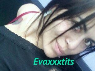 Evaxxxtits