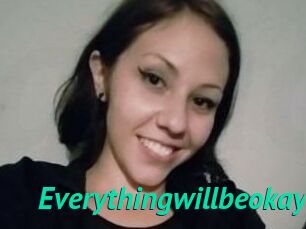 Everythingwillbeokay