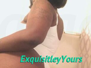 ExquisitleyYours