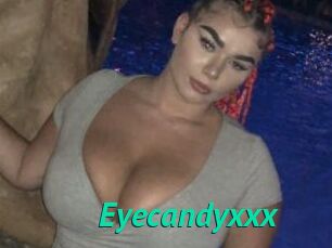 Eyecandyxxx