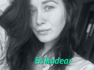 Erikadear