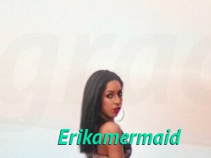 Erikamermaid