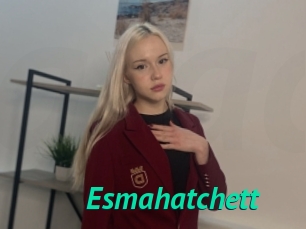 Esmahatchett