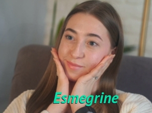 Esmegrine