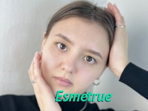 Esmetrue