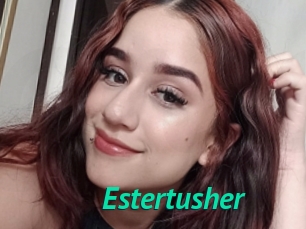 Estertusher