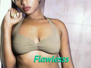 Flawlesss