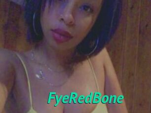 FyeRedBone