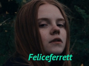 Feliceferrett