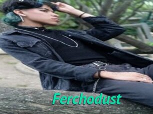 Ferchodust