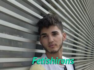 Fetishirons