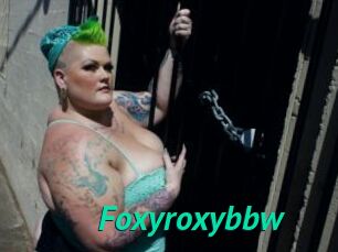 Foxyroxybbw