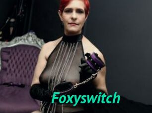 Foxyswitch